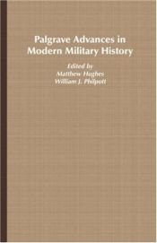 book cover of Palgrave Advances in Modern Military History by Matthew Hughes