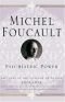 Psychiatric Power: Lectures at the College De France, 1973-1974 (Michel Foucault: Lectures at the College De France)
