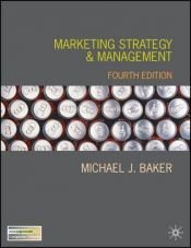 book cover of Marketing Strategy and Management by Michael J. Baker