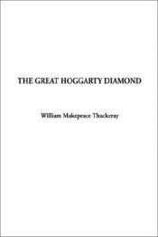 book cover of The History of Samuel Titmarsh and the Great Hoggarty Diamond by 윌리엄 메이크피스 새커리