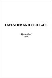 book cover of Lavender and Old Lace by Myrtle Reed