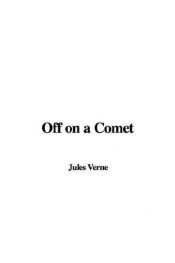 book cover of Off on a Comet by Žiulis Gabrielis Vernas