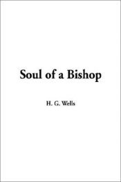 book cover of Soul of a Bishop by Herbert George Wells