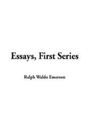 book cover of Essays: first series by Ralph Waldo Emerson