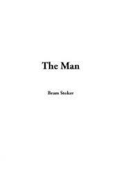 book cover of The Man by Bram Stoker