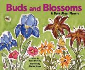 book cover of Buds and blossoms : a book about flowers by Susan Blackaby