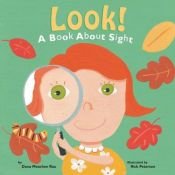book cover of Look! [Scholastic]: A Book about Sight (Amazing Body: The Five Senses) by Dana Meachen Rau