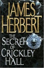 book cover of The Secret of Crickley Hall by James Herbert