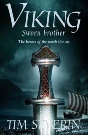 book cover of Viking: Sworn Brother (Viking 2) by Timothy Severin