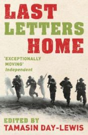 book cover of Last Letters Home by Tamasin Day-Lewis