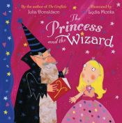 book cover of The Princess and the Wizard by Julia Donaldson