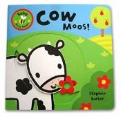 book cover of Baby Busy Books: Cow Moos! (Baby Busy Books) by Stephen Barker