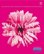 book cover of The Women's Health Bible by Editors of Prevention
