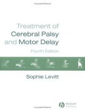 book cover of Treatment of Cerebral Palsy and Motor Delay by LEVITT