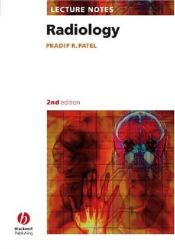 book cover of Lecture Notes: Radiology by Pradip R. Patel