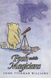 book cover of Pooh and the Magicians by John Tyerman Williams