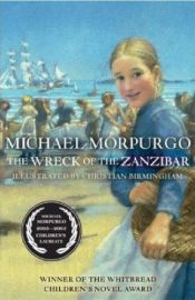 book cover of The Wreck Of The Zanzibar by Michael Morpurgo