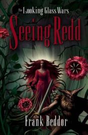 book cover of Seeing Redd by Frank Beddor