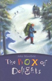 book cover of The Box of Delights by John Masefield