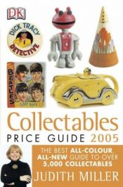 book cover of Collectables Price Guide 2007 (Judith Miller's Price Guides Series) by Judith Miller