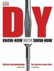 book cover of DIY: know-how with show-how by Julian Cassell