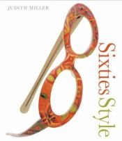 book cover of Sixties Style (Pocket Collectors) by Judith Miller
