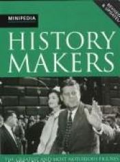 book cover of History Makers: The Greatest and Most Notorious Figures by Parragon Inc.