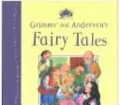 book cover of Grimms' And Andersens' Fairy Tales by Ronne Randall