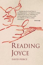 book cover of Reading Joyce by David Pierce