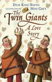 book cover of The Twin Giants by Dick King-Smith