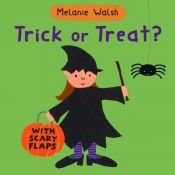 book cover of Trick or Treat by Melanie Walsh