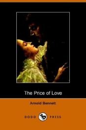 book cover of The Price of Love by Arnold Bennett