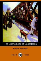 book cover of The Brotherhood of Consolation: Z. Marcas (His works: Centenary edition) by Honoré de Balzac
