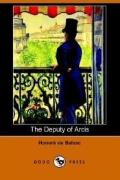 book cover of Il deputato d'Arcis by Honoré de Balzac