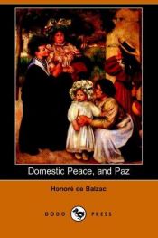 book cover of Domestic Peace, and Paz by Honoré de Balzac