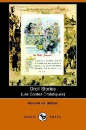 book cover of The Droll Stories of Honore de Balzac by Оноре дьо Балзак