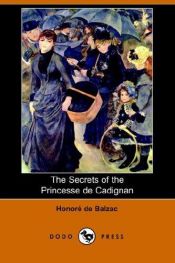 book cover of The Secrets of the Princesse De Cadignan by Honoré de Balzac