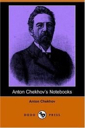 book cover of Notebook of Anton Chekhov by Anton Chekhov
