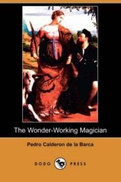 book cover of El Magico Prodigioso by Pedro Calderón de la Barca