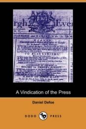 book cover of A Vindication of the Press by Daniel Defoe