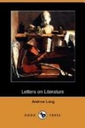 book cover of Letters on Literature by Andrew Lang