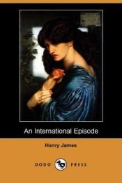 book cover of International Episode by Henry James