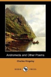 book cover of Andromeda and other poems by Charles Kingsley