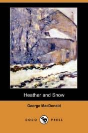 book cover of Heather and Snow by George MacDonald