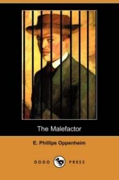 book cover of The Malefactor by E. Phillips Oppenheim