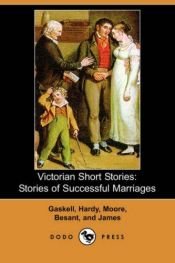 book cover of Victorian Short Stories: Stories of Successful Marriages by Ελίζαμπεθ Γκάσκελ