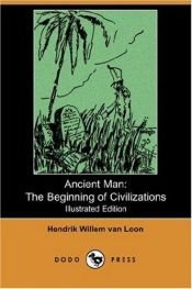 book cover of Ancient man by Hendrik Willem van Loon
