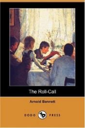 book cover of The Roll-Call by Arnold Bennett