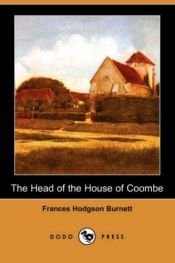 book cover of The Head of the House of Coombe by Frances Hodgson Burnett
