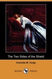 book cover of The Two Sides of the Shield by Charlotte Mary Yonge